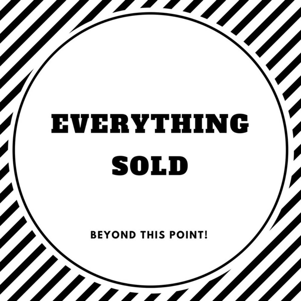 SOLD ITEMS AHEAD